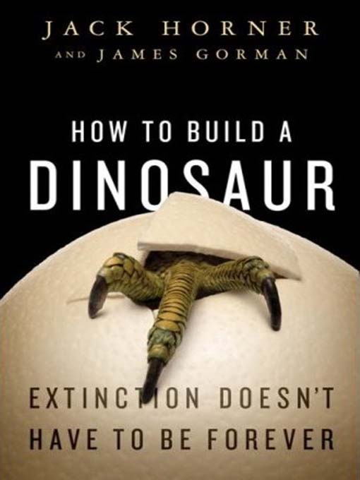 Title details for How to Build a Dinosaur by James Gorman - Available
